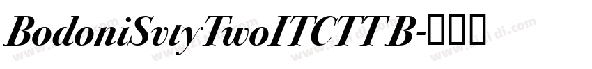 BodoniSvtyTwoITCTT B字体转换